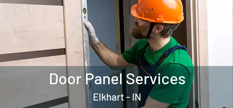 Door Panel Services Elkhart - IN